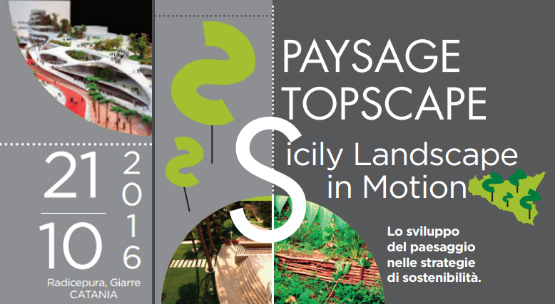 Scopri di più sull'articolo CONVEGNO: Sicily – Landscape in Motion